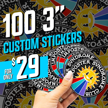 Get 100 Custom Stickers for ONLY $29. No Order Limit, Stock Up and Save! product image