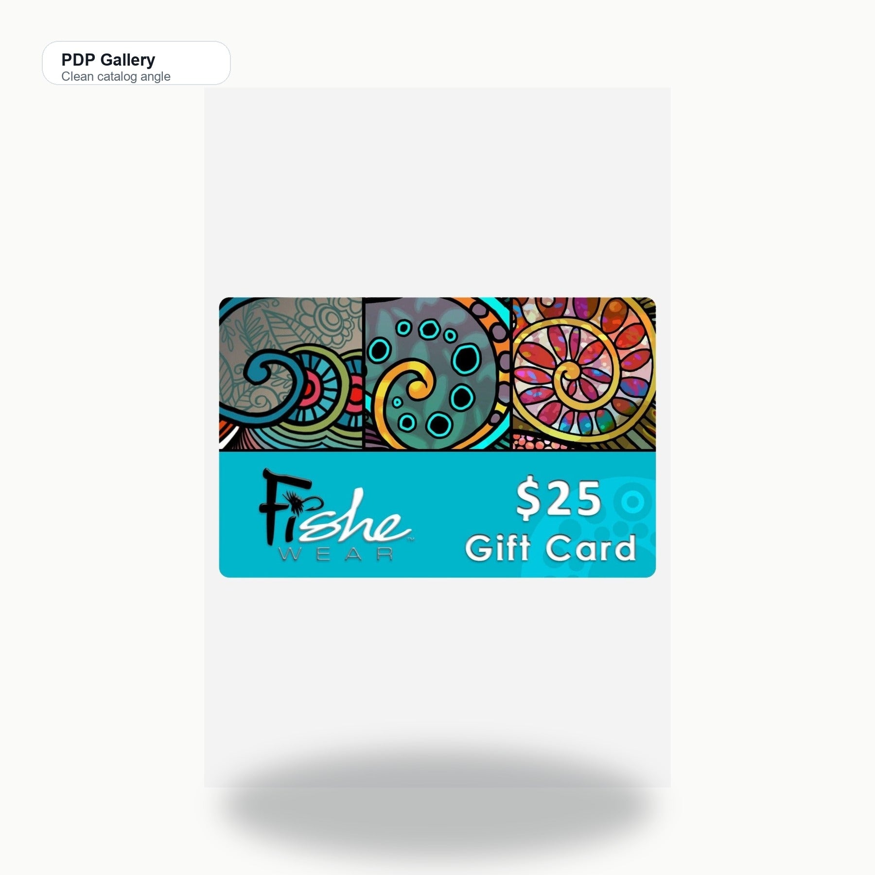 Gift Card - FisheWear, $100.00 - Clean catalog angle